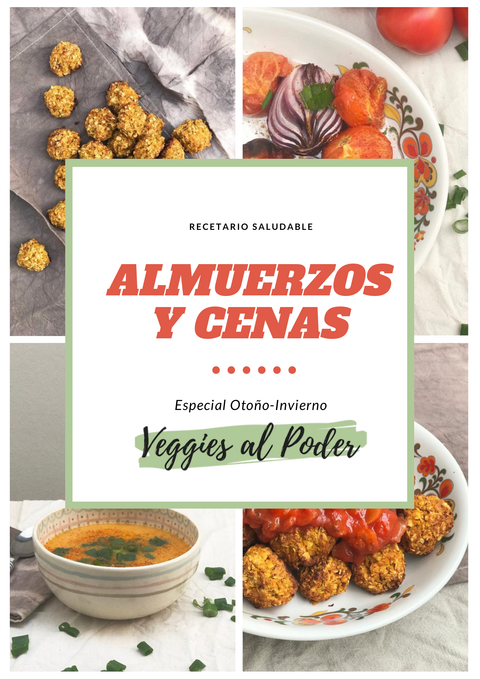 Recetario Saludable – Almuerzos y Cenas (Especial Otoño-Invierno)