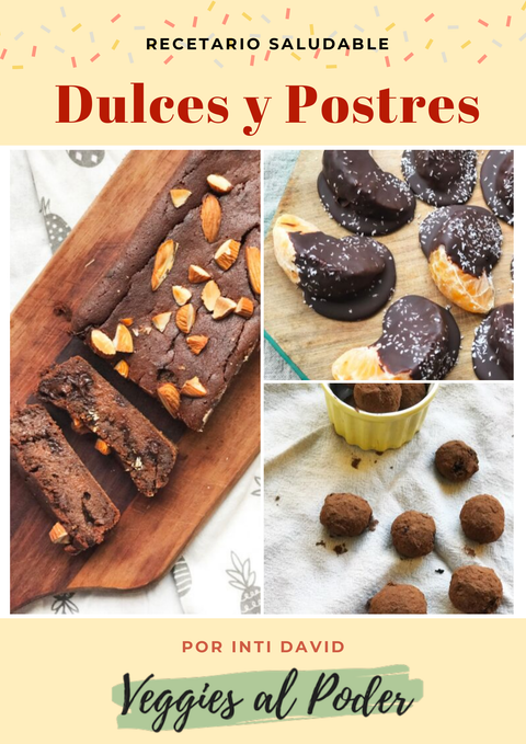 Recetario Saludable – Dulces y Postres
