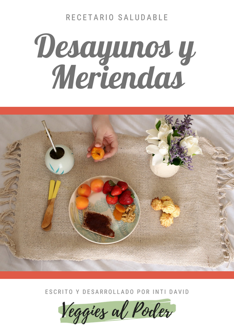 Recetario Saludable – Desayunos y Meriendas