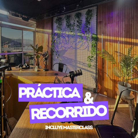 MASTERCLASS PRODUCCIÓN & STREAMING + RECORRIDO Y PRÁCTICA EN ESTUDIO