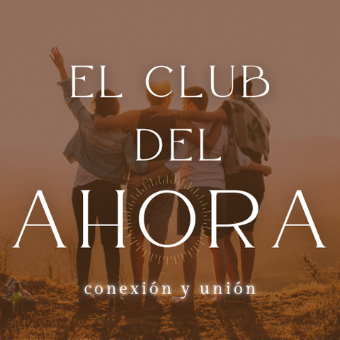 EL CLUB DEL AHORA