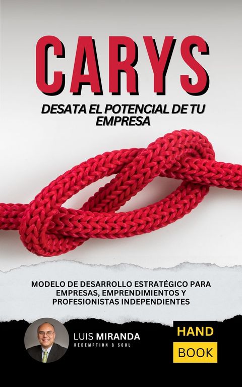 CARYS, MODELO DE DESARROLLO ESTRATÉGICO