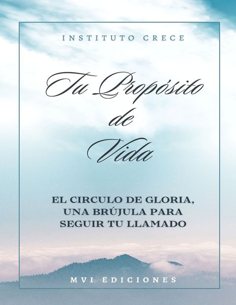 TU PROPÓSITO DE VIDA