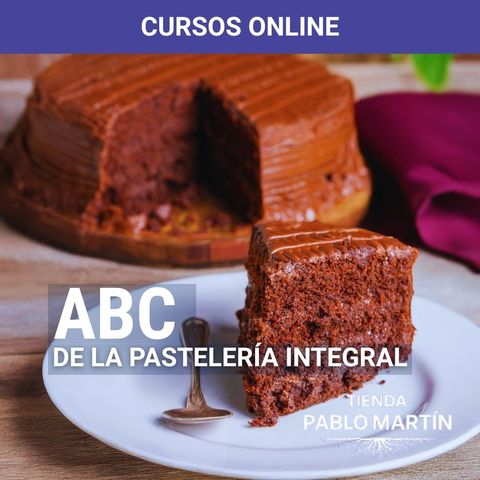 El ABC de la pastelería integral