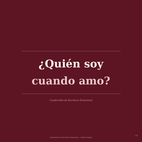 ¿Quién soy cuando amo? 