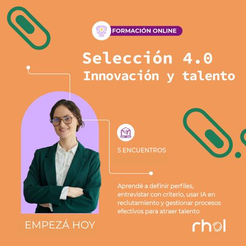 Selección 4.0: Innovación y talento