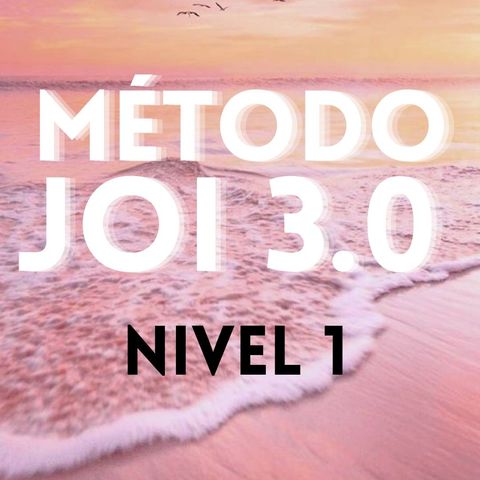  Método JOI - Nivel 1