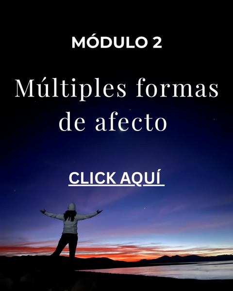 Múltiples formas de afecto (Módulo 2)