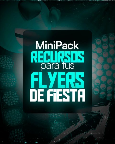 MiniPack de recursos para flyers de fiesta