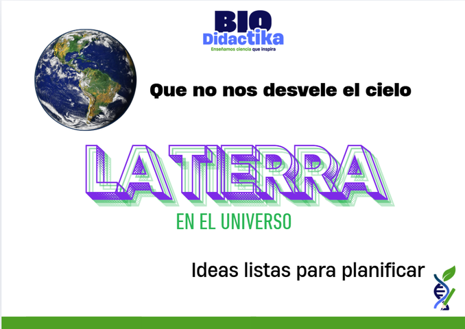 Super propuesta: La Tierra en el Universo, ideas listas para ser creativos