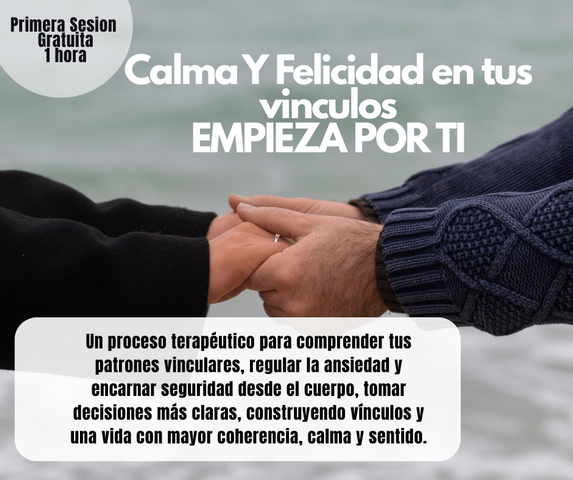 Calma y Felicidad en tus vinculos. Empieza por ti.