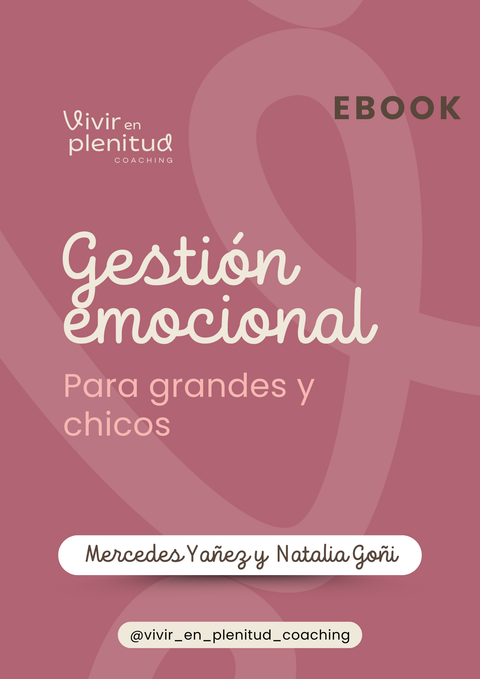 Gestión emocional, para grandes y chicos