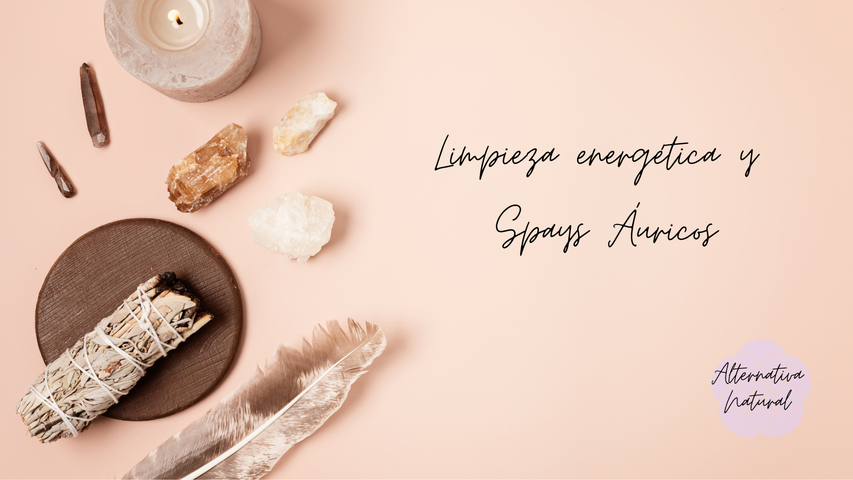 Limpieza energética y Sprays Auricos