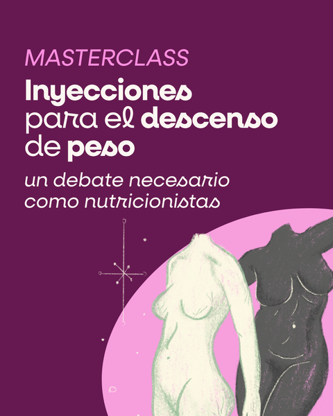 Masterclass: Inyecciones para el descenso de peso