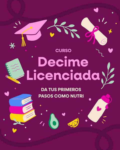 Decime Licenciada: ¿Qué hacer después de la facultad?