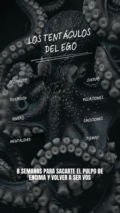 Los Tentáculos del Ego