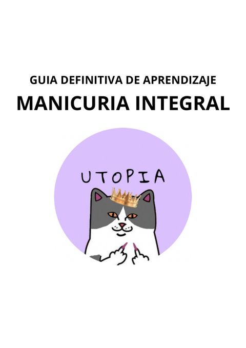 GUÍA DEFINITIVA DE APRENDIZAJE - MANICURÍA INTEGRAL