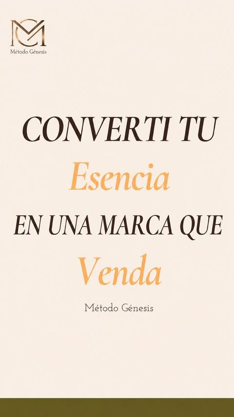 Convertí tu esencia en una marca que venda 