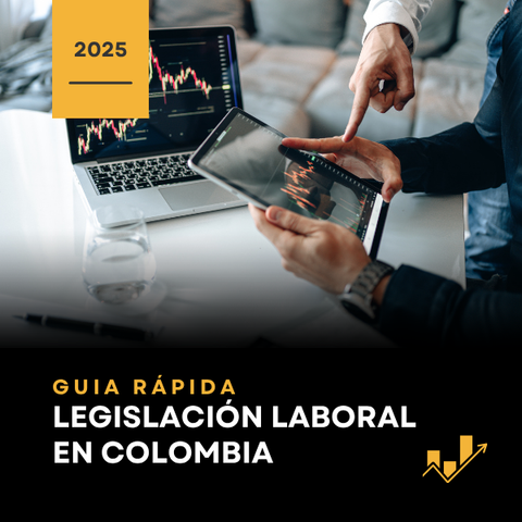 Guia rápida sobre Legislación Laboral en Colombia