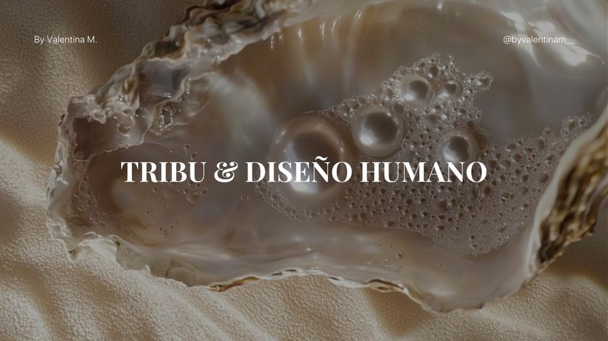 Tribu & Diseño Humano
