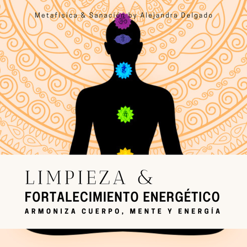 Limpieza y Fortaleciendo Energético | Online 