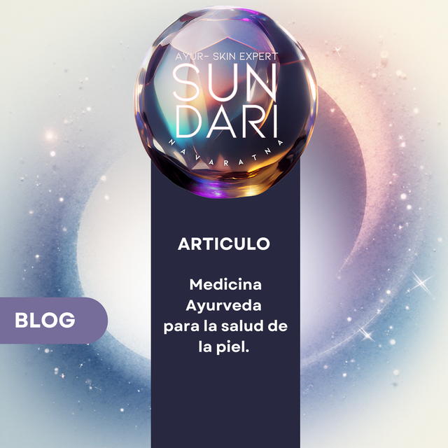 Medicina Ayurveda para el rostro: cómo colaborar con Ayurveda para mejorar patologías de la piel