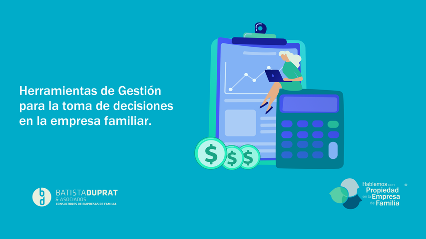 Herramientas de Gestión para la toma de decisiones en la empresa familiar.