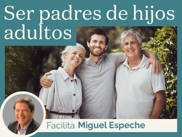 Ser padres de hijos adultos (virtual)