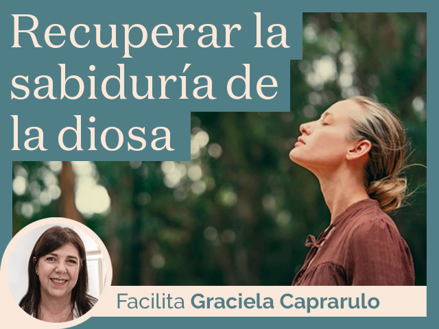 Recuperar la sabiduría de la diosa