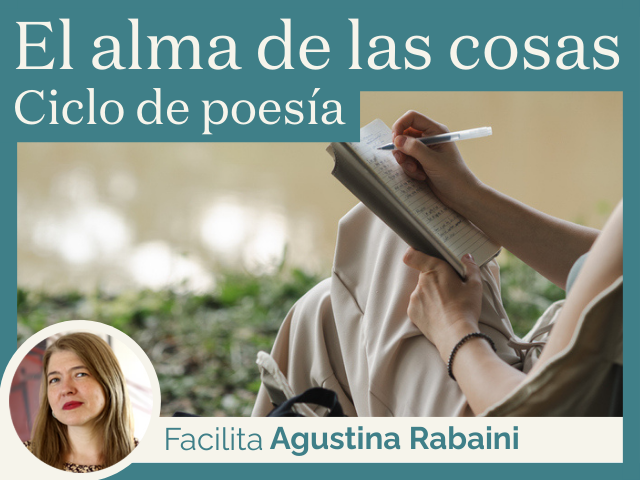El alma de las cosas | Ciclo de poesía completo