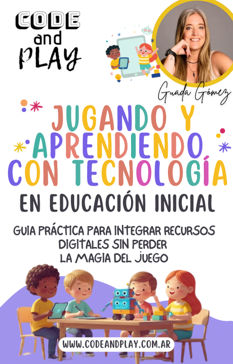 Jugando y aprendiendo con Tecnología en Ed. Inicial
