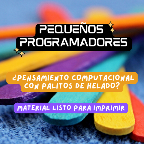 Juego: Pensamiento Computacional con palitos de helado