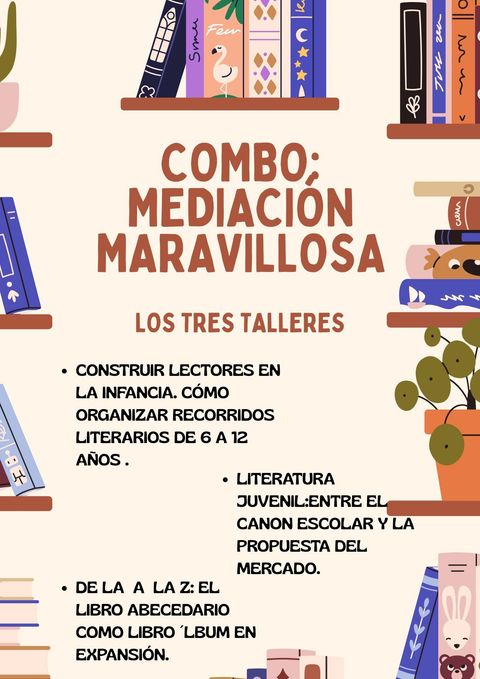 MEDIACIÓN LECTORA MARAVILLOSA: LOS TRES TALLERES