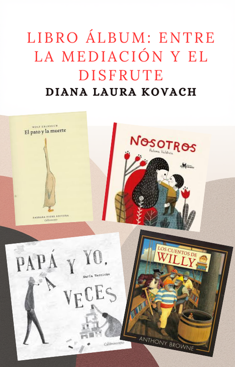 Libro álbum: entre la mediación y el disfrute