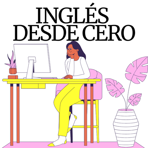 nglés para principiantes: De cero a tu primera conversación en inglés