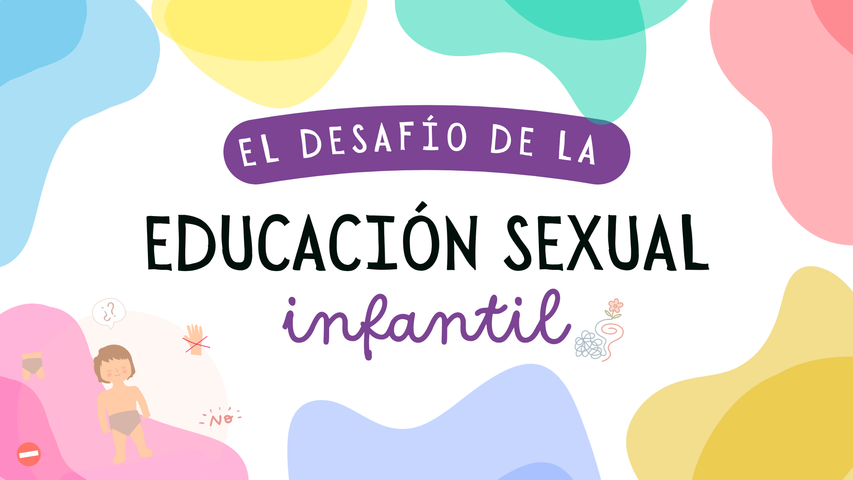 El desafío de la Educación Sexual Infantil (ESI)