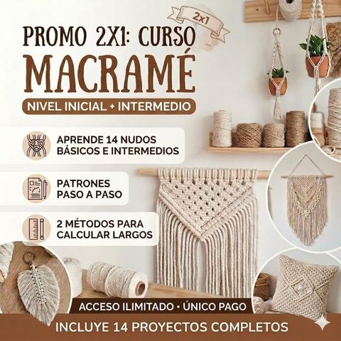 Macramé 2x1 - Nivel Inicial + Intermedio