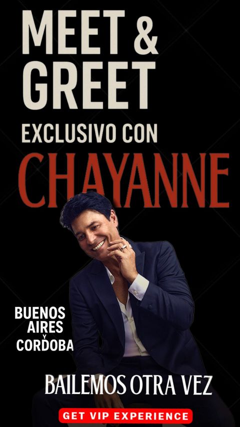 💫 EXPERIENCIA VIP – MEET & GREET CON CHAYANNE 💫
