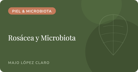 Rosácea y Microbiota