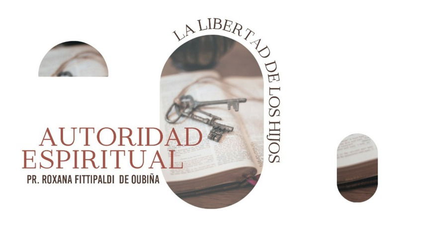 Autoridad Espiritual: La Libertad de los Hijos