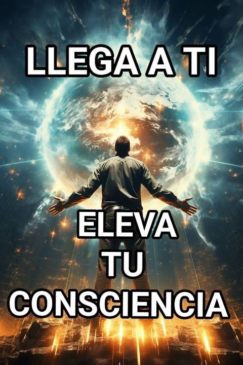 ELEVA TU CONSCIENCIA