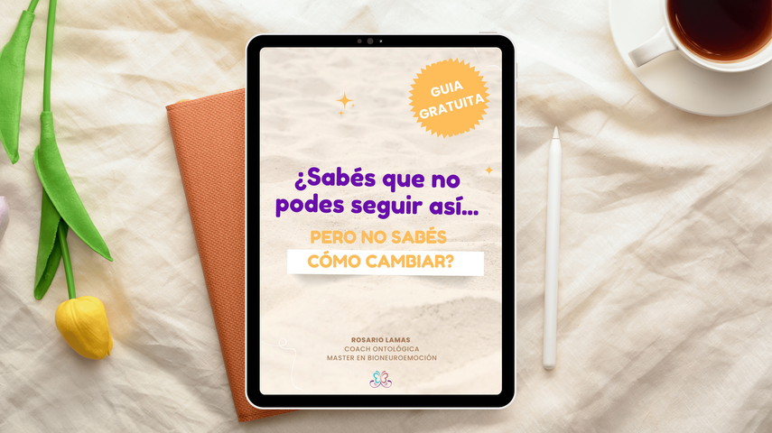 GUIA GRATUITA: ¿Sabés que no podes seguir así... pero no sabés cómo cambiar?