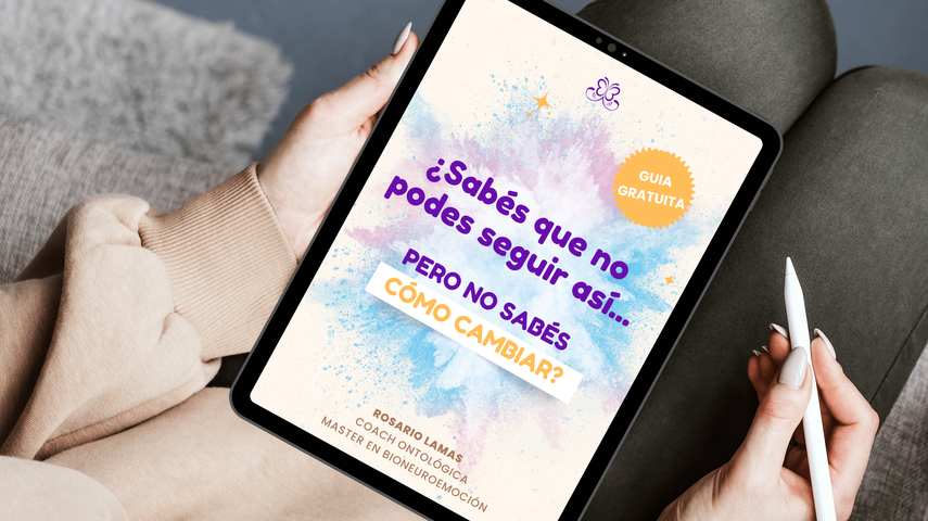 GUIA GRATUITA: ¿Sabés que no podes seguir así... pero no sabés cómo cambiar?