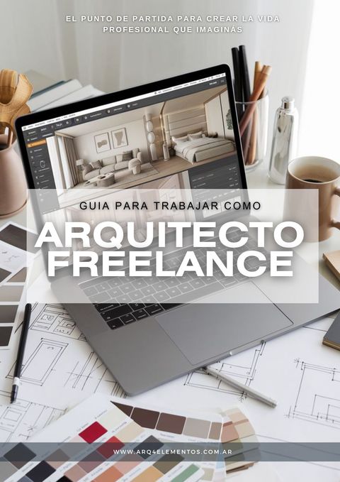 GUIA PARA TRABAJAR COMO ARQUITECTO FREELANCE