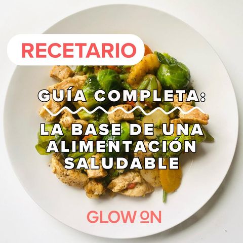 RECETARIO SALUDABLE GLOWON