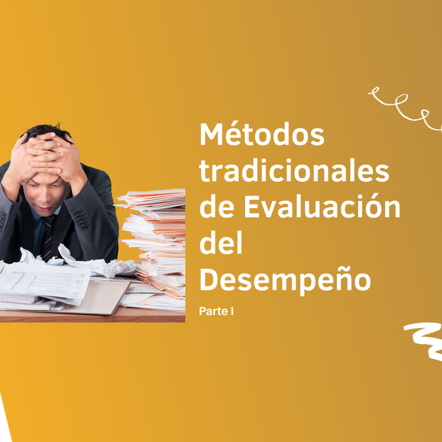 Métodos tradicionales de evaluación del desempeño