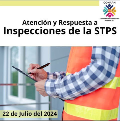 Grabación del curso Atención y Respuesta a Inspecciones de la STPS (22 Julio de 2024)