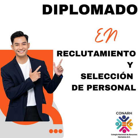 Diplomado en Reclutamiento y Selección de personal (23 Noviembre2024)