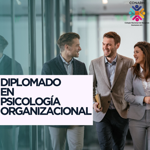 Diplomado en Psicología Organizacional (10 Septiembre 2024)