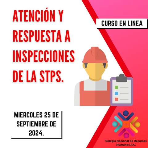 Grabación del curso de Atención Y Respuesta A Inspecciones De La Stps (25 Septiembre de 2024)